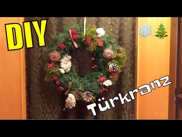 DIY - weihnachtlicher Türkranz | Deko-Dienstag | Tina's Welt