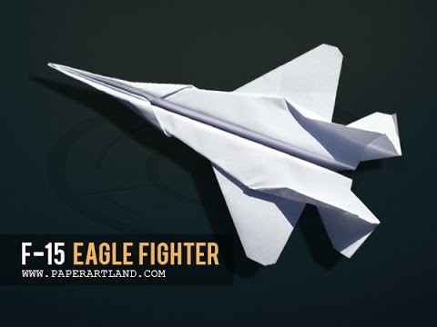 Papierflieger selbst basteln. Papierflugzeug falten - Beste Origami Flugzeug  | F-15 Eagle