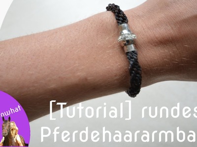 Tutorial: rundes Pferdehaararmband. REITTV