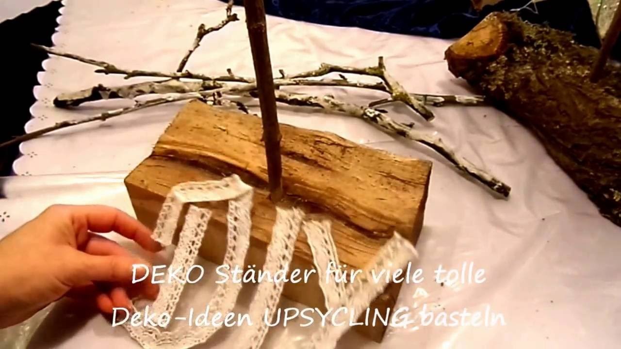 DIY: Deko Ständer aus Brennholz + Ast BASTELN; für viele Deko Ideen, LED Objekte,Lampen,. UPSYCLING