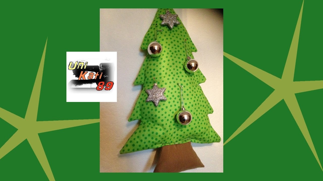 Tannenbaum Rossi nähen Schnittmuster Weihnachten Kissen Deko Weihnachtsbaum DIY  #UniKati89