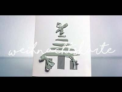 DIY I Weihnachtskarten selber basteln einfach I Idee no.16