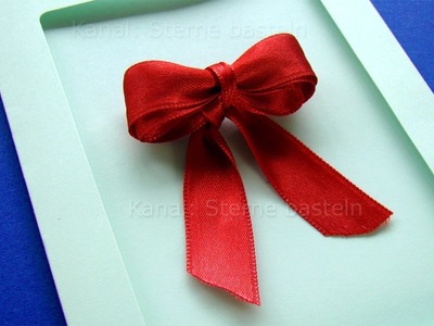 Weihnachtskarten basteln: DIY Schleifen binden mit Geschenkband. Geschenkschleife selber machen
