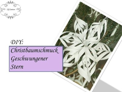 DIY Christbaumschmuck selber machen | geschwungener Stern