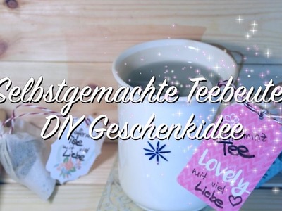 Teebeutel selber machen - DIY - super Geschenkidee - Weihnachten - Geburtstage - Last Minute