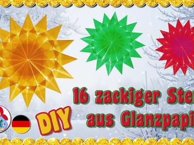 DIY | 16 zackiger Stern aus Glanzpapier Weihnachtsedkoration • Sami Dolls Tutorials