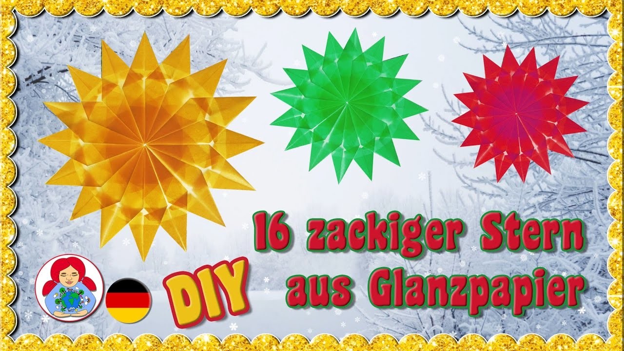 DIY | 16 zackiger Stern aus Glanzpapier Weihnachtsedkoration • Sami Dolls Tutorials