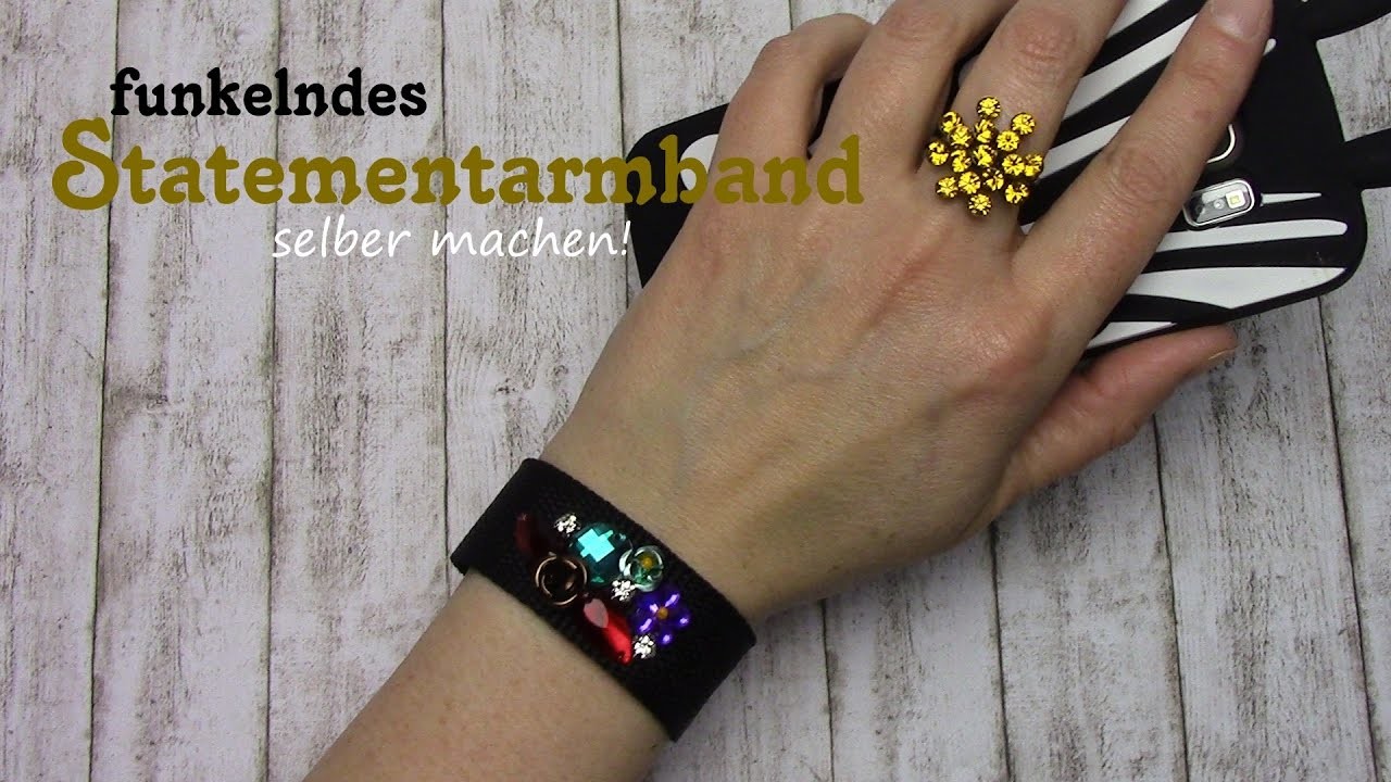 Funkelndes StatementARMBAND selber machen : DIY