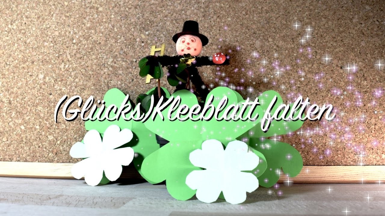 Kleeblatt falten - Glücksbringer - in 1 Minuten  fertig - Silvester - DIY