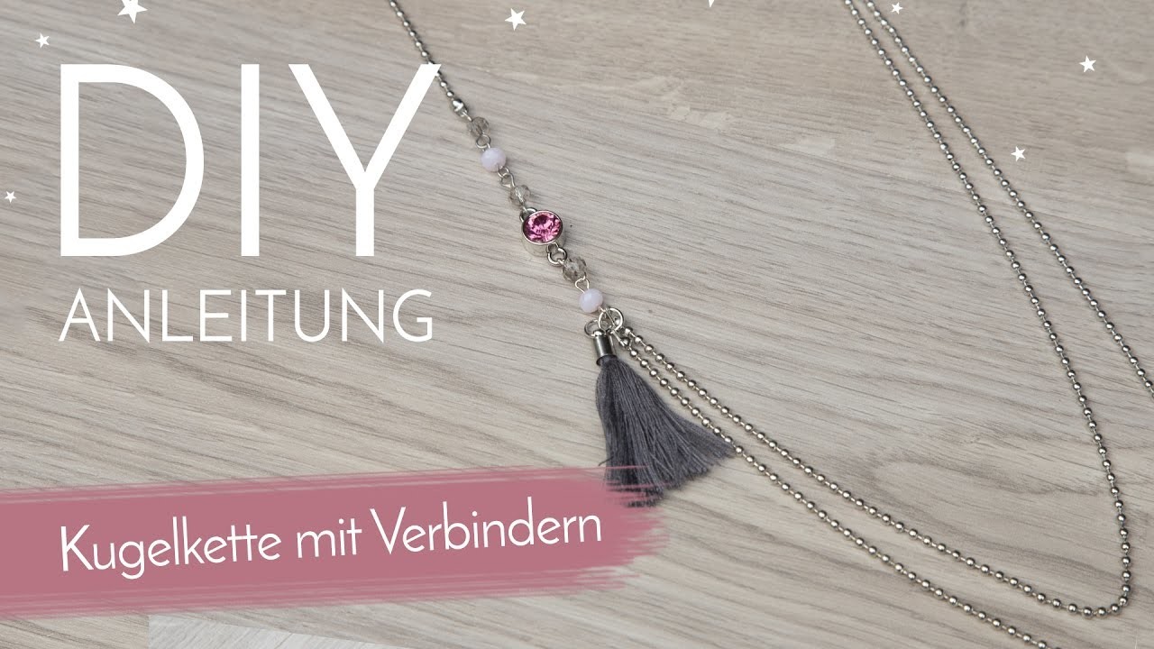 DIY Anleitung - Kugelkette mit Verbindern