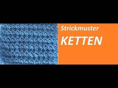 Strickmusrer *** KETTEN ***