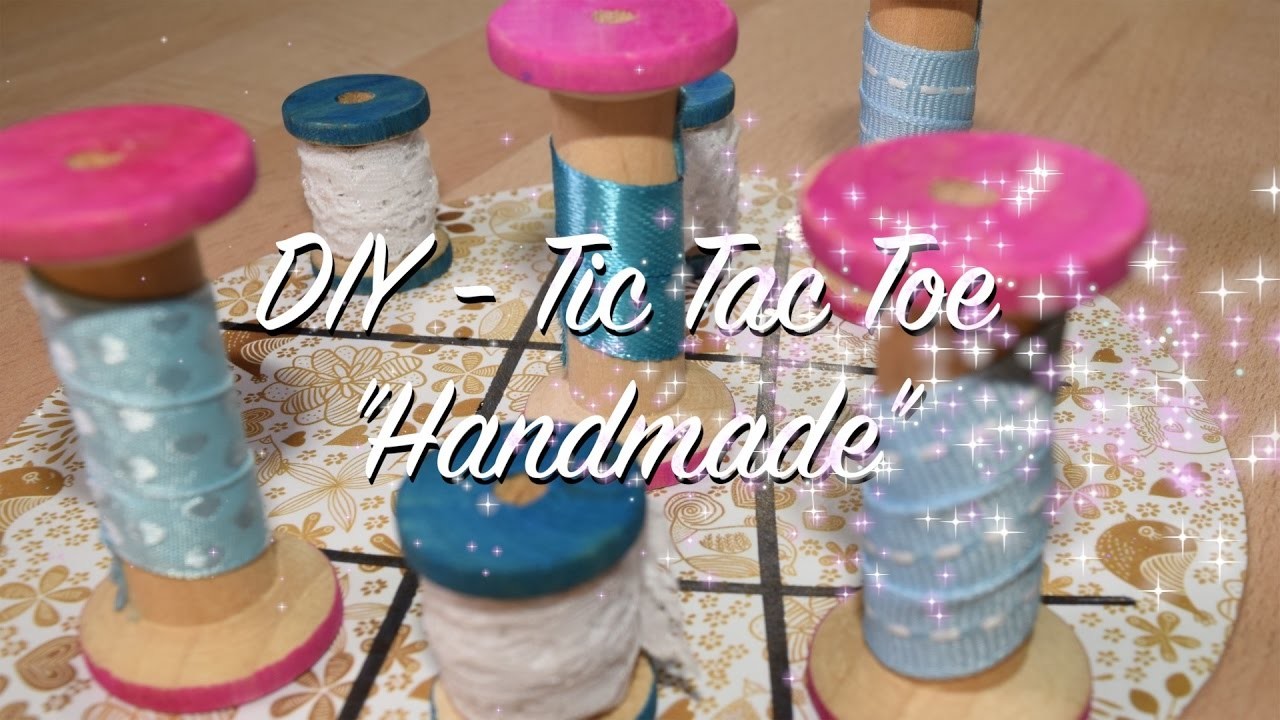 DIY Tic Tac Toe "Handmade" aus Garnrollen - tolles Geschenk - Selbermachen - einfach