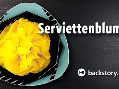 SERVIETTENBLUME | DIY Tischdeko | backstory.de