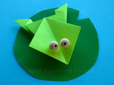 Origami Frosch falten mit Papier - Einfache Tiere basteln mit Kindern