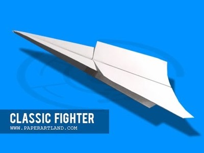 Papierflieger selbst basteln. Papierflugzeug falten - Beste Origami Flugzeug  | Classic Fighter