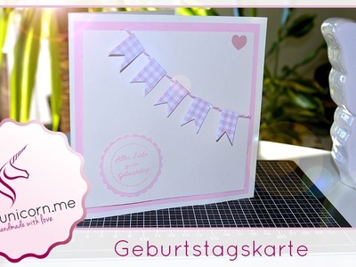 Geburtstagskarte basteln | Newbornkarte basteln | DIY Bastelideen | Anleitung | PinkUnicorn.me