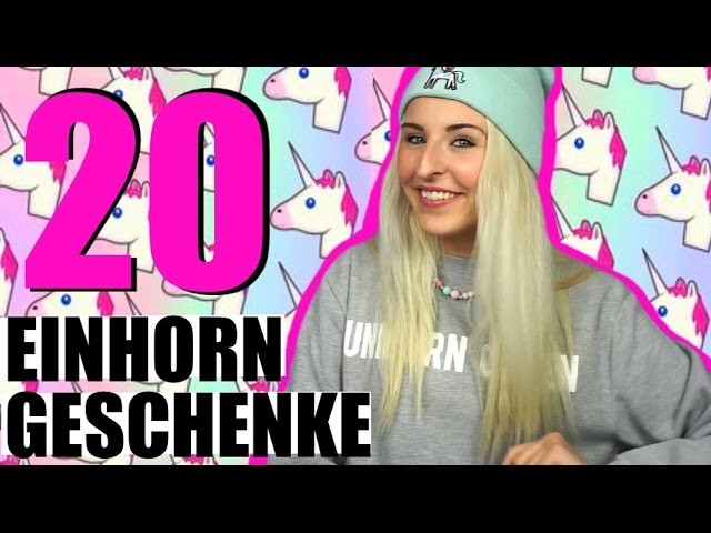 20 EINHORN GESCHENKIDEEN 