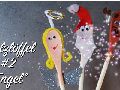 Holzlöffel #3 "Engel" - Deko - Basteln mit Kindern - Advent Weihnachtszeit