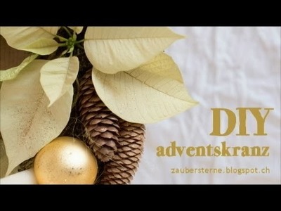 Diy adventskranz  ★  zaubersterne.blogspot.ch