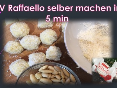DIY - Raffaello selbstgemacht in nur 5 min!!!  Pralinen  Das ideale Last Minute Weihnachtsgeschenk.