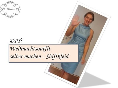 DIY Weihnachtsoutfit nähen | Shiftkleid selber nähen (Update verfügbar)