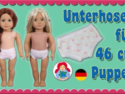 DIY | Unterhose für 46 cm Puppen (Amelie, American Girl, Our Generation) • Sami Doll Tutorials