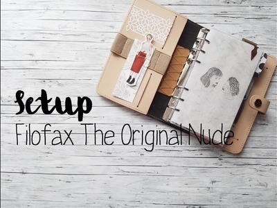 Planner Setup | Filofax The Original Nude