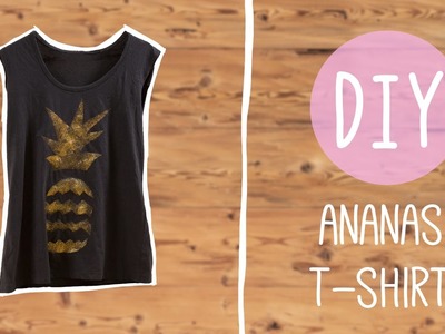 DIY T-Shirt – Ananas Print