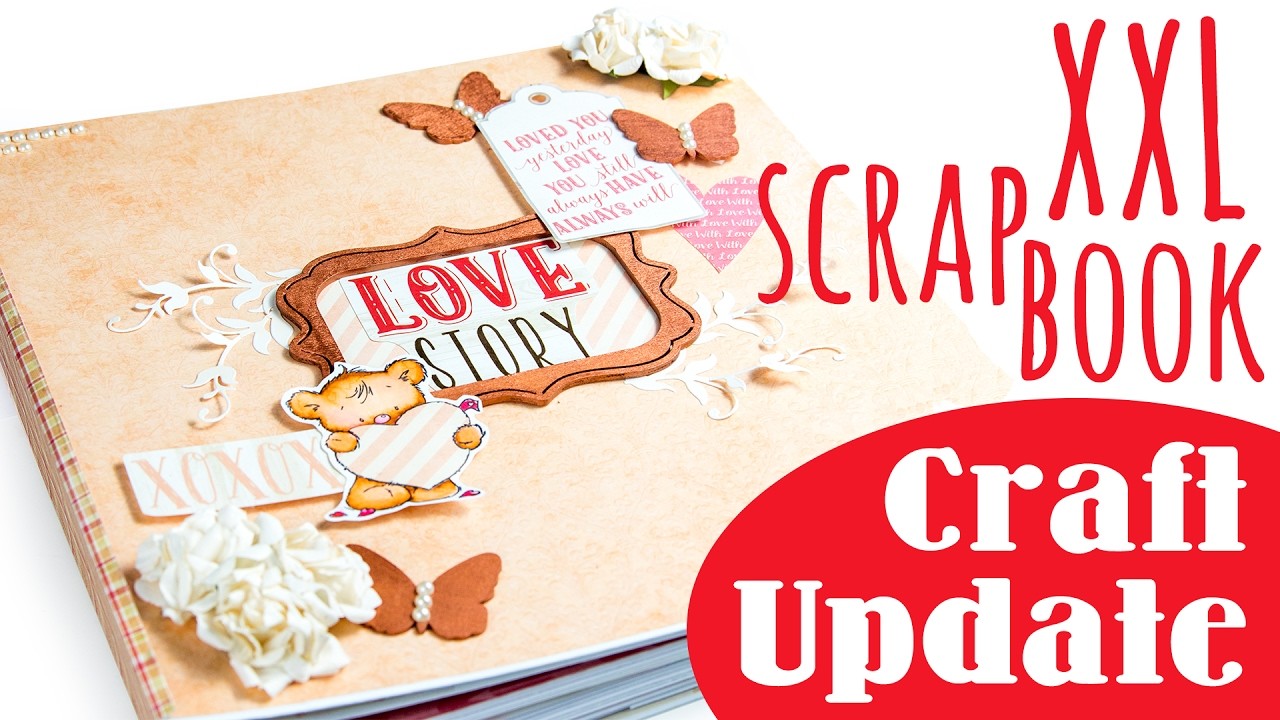[Craft Update] XXL Scrapbook Album "Love Story" | DIY Fotoalbum | DEUTSCH | Sammyfim