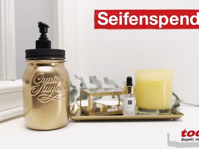 Goldig, unser DIY-Seifenspender