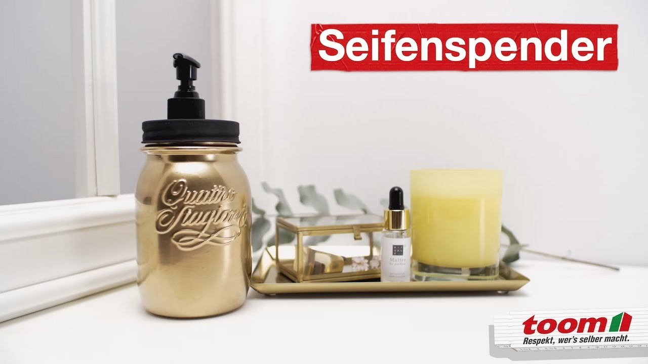 Goldig, unser DIY-Seifenspender