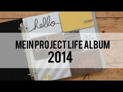 Mein Project Life Album 2014