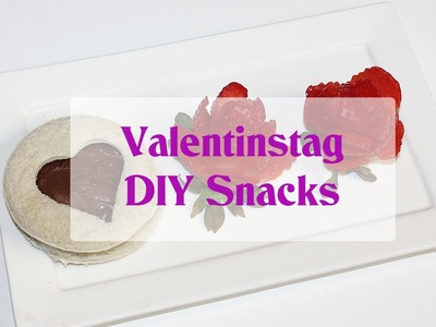 Valentinstag | DIY Snacks