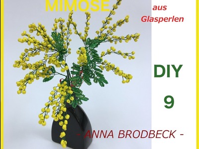 MIMOSE aus GLASPERLEN. Annonce DIY (DVD9)