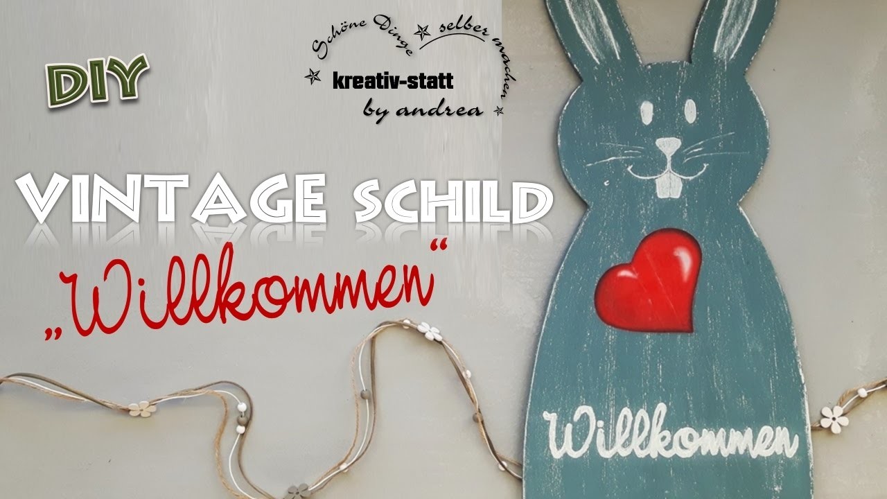DIY Basteln - Vintage Schild "Willkommen" als Hase - [How To]