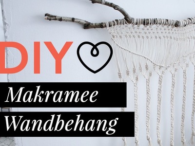 DIY - TUTORIAL | Makramee Wandbehang ♡ Wohnklamotte
