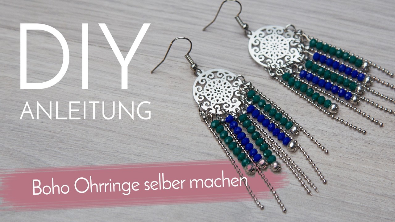 Boho Ohrringe selber machen - DIY Anleitung