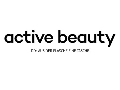 Active beauty DIY: Aus der Flasche wird die Tasche!