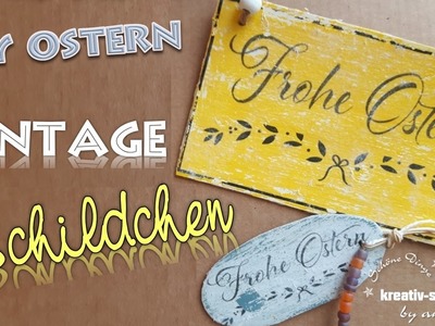 DIY Deko Basteln für Ostern - Vintage Schildchen, Etikett, Label aus Holz [How To]