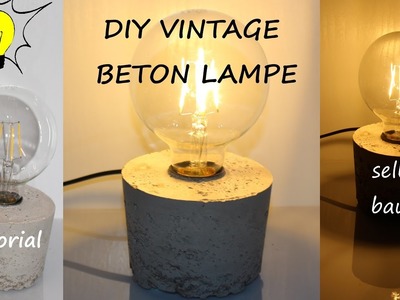 DIY DESIGNER VINTAGE BETON LAMPE SELBER BAUEN (Tutorial)