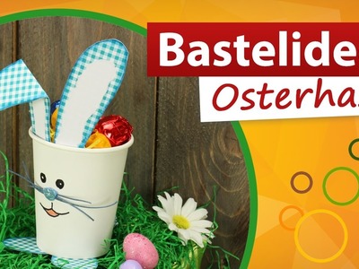 ???? Bastelidee Osterhase ???? Osternest Basteln - trendmarkt24 Bastelideen DIY