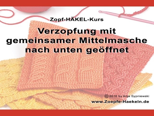 Teil 05 - Zöpfe häkeln