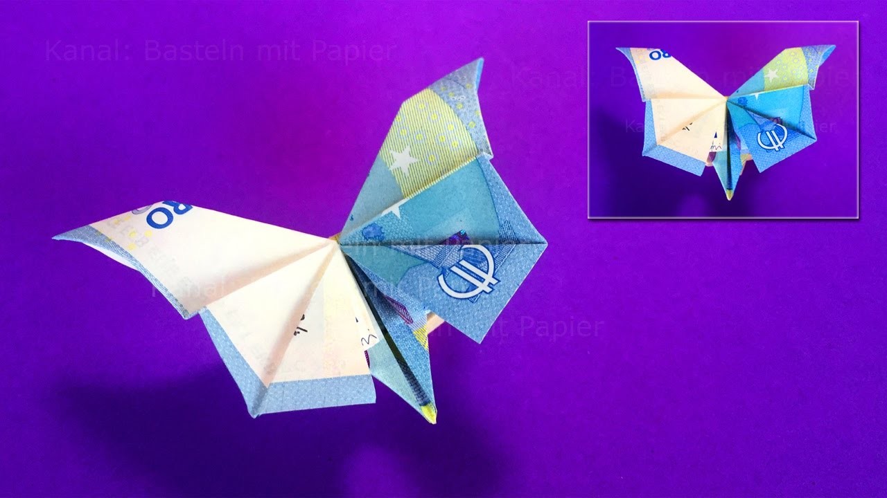 Geldscheine falten Schmetterling - Geld falten. Geldgeschenke basteln mit Papier-Geld: Origami Tiere
