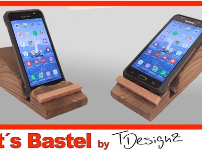 Handyhalter aus Holz | Schnell und einfach selber gemacht | Lets Bastel