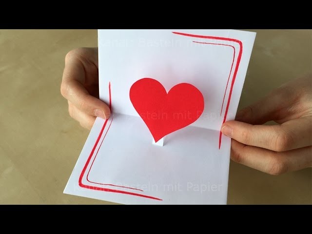 Basteln mit Papier: Pop Up Karte: Herz ❤ Basteln Ideen: Geschenke selber machen. Muttertagsgeschenke