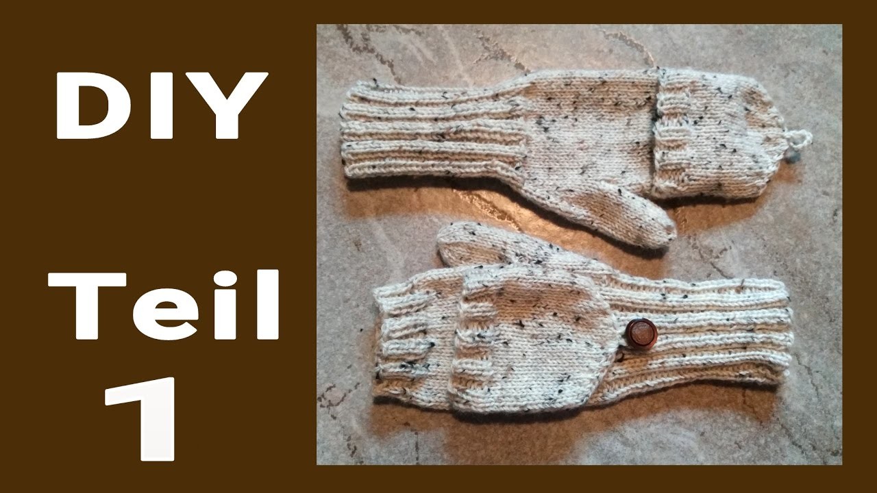 DIY • Marktfrauen-Handschuhe stricken   #1  * Julebuergerfee