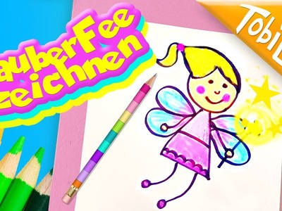 Fee zeichnen lernen Kinder - Filme Kinderkanal Kindervideo Bastelkanal  Mamiblog tobilotta160