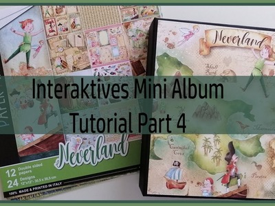 Interaktives Mini Album Part 4 - Tutorial | Neverland - CiaoBella