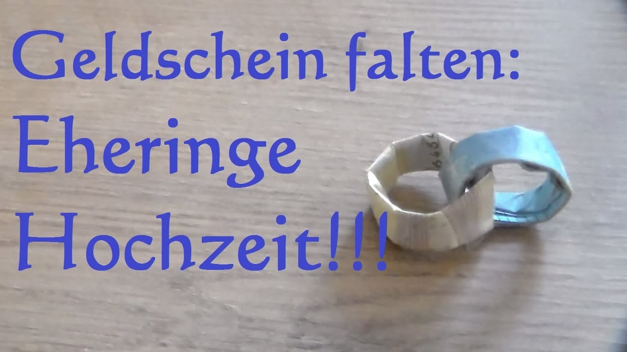❤️ Geldschein falten EHERINGE Ring Geldgeschenke zur Hochzeit ❤️ Origami