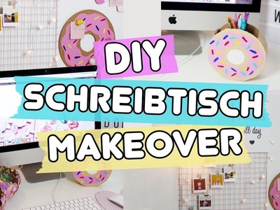 DIY Schreibtisch Makeover ◆ 4 einfache Pinterest Deko Ideen selber machen!